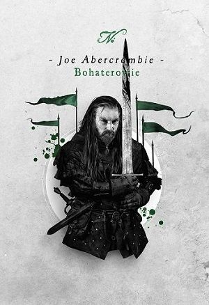 Joe Abercrombie   Bohaterowie 103815,1